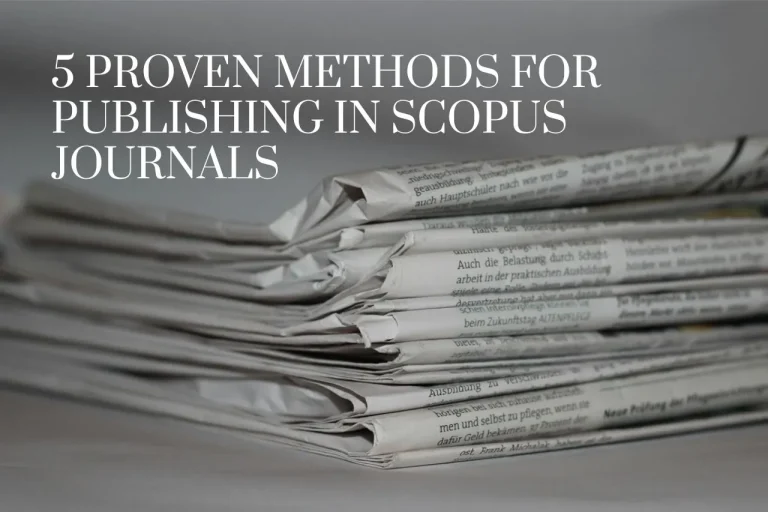 5 Proven Methods for Publishing in Scopus Journals